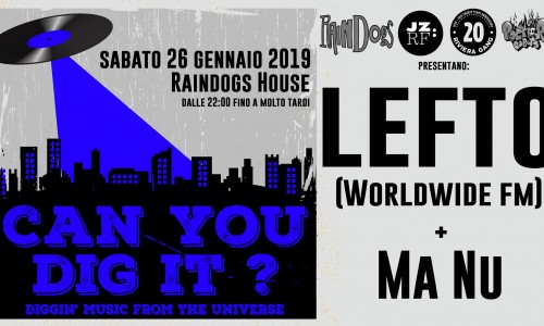 Jazz:Re:Found: Can You Dig It? LEFTO + Ma Nu live at Raindogs House, Savona